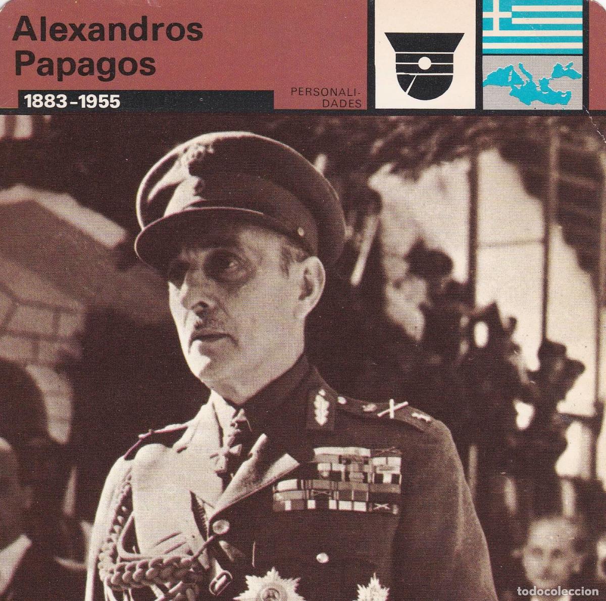 Cartoline: FICHA PERSONALIDADES 320: ALEXANDROS PAPAGOS. 1883-1955 - Varios