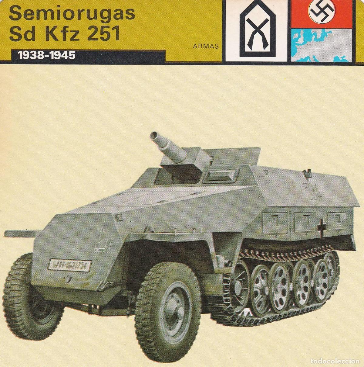 Cartoline: FICHA ARMAS 388: SEMIORUGAS SD KFZ 251. 1938-1945 - Varios