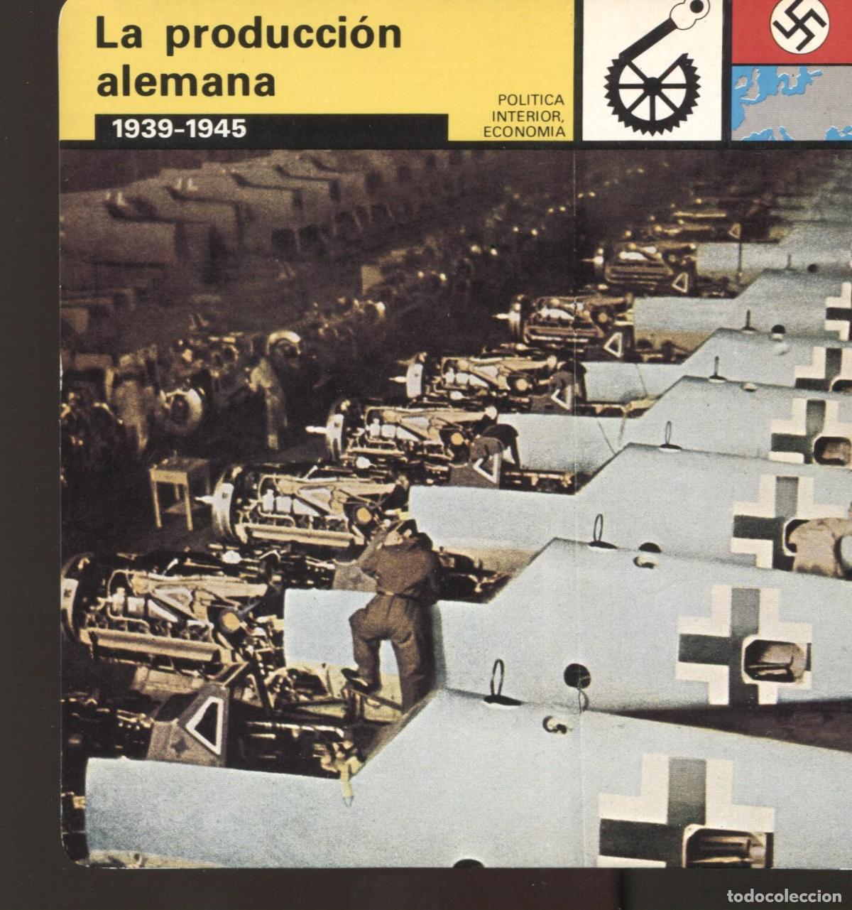 Postcards: FICHA POLITICA INTERIOR ECONOMIA 05: La produccion alemana 1939-1945 - Varios