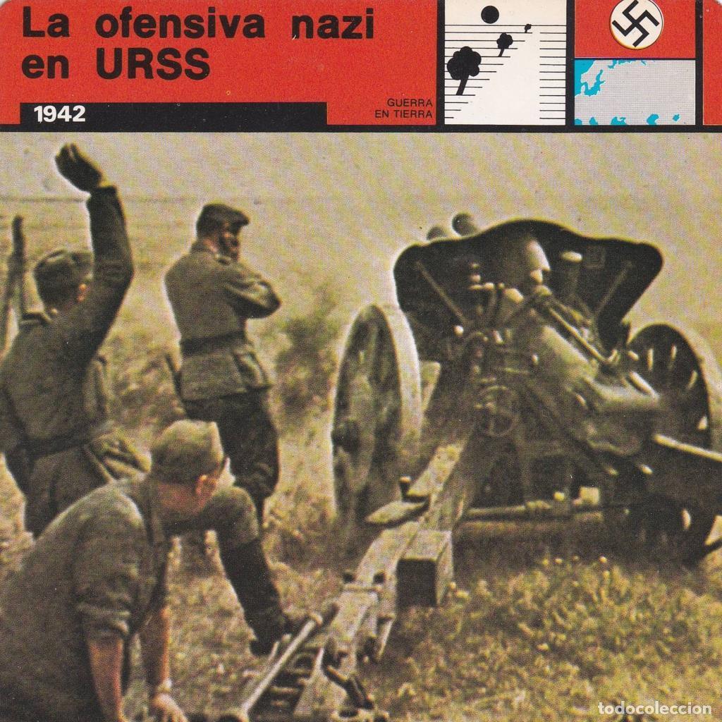Postcards: FICHA GUERRA EN TIERRA: LA OFENSIVA NAZI EN URSS. 1942 - NULL