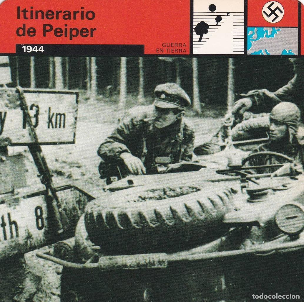 Postcards: FICHA GUERRA EN TIERRA: ITINERARIO DE PEIPER. 1944 - NULL