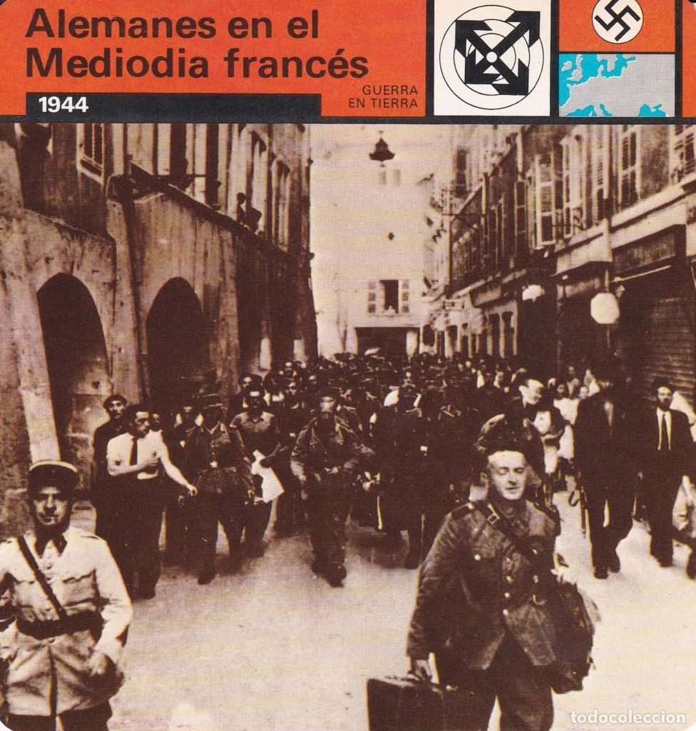 Postales: FICHA GUERRA EN TIERRA: ALEMANES EN EL MEDIODIA FRANCES. 1944 - NULL