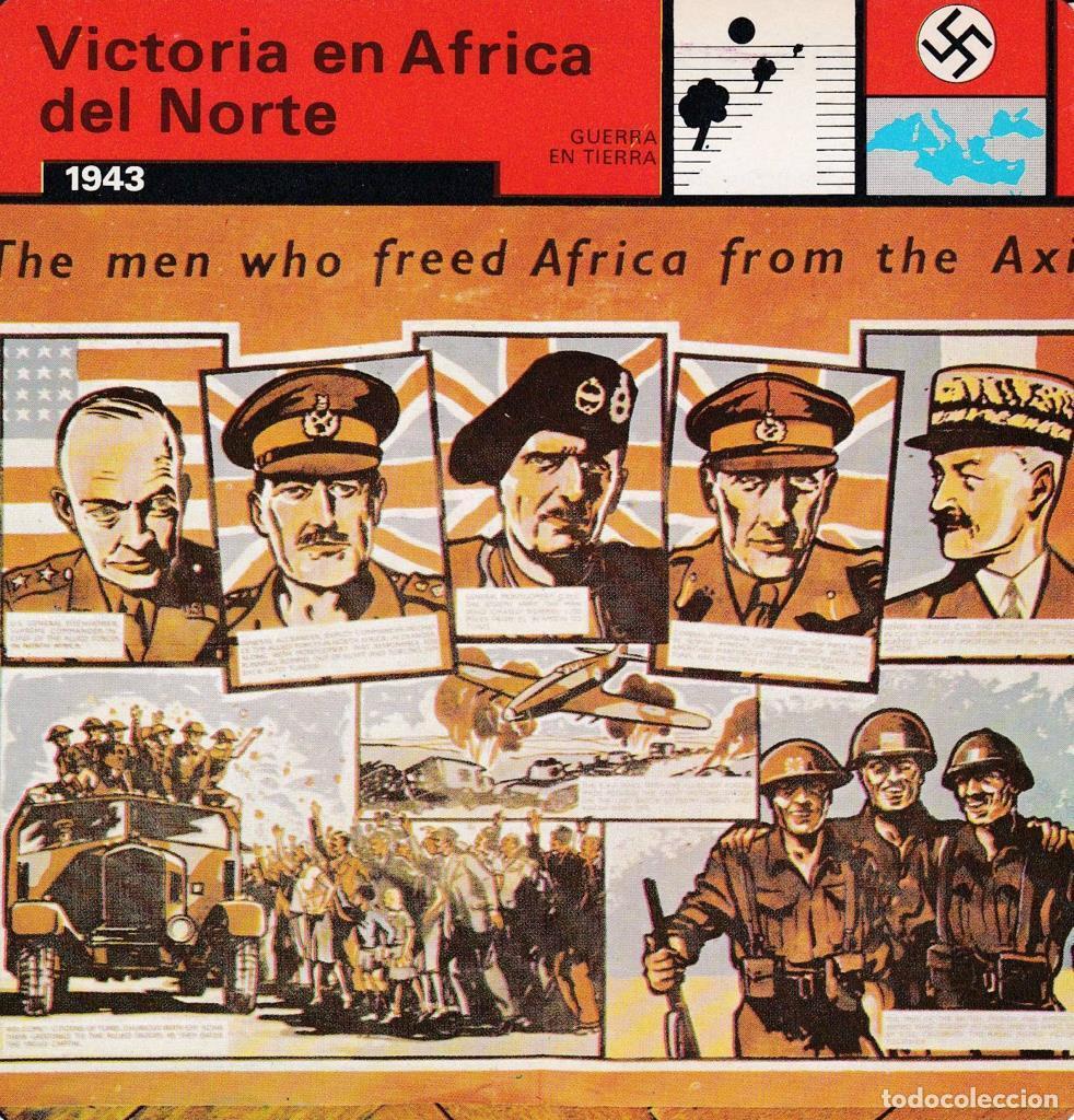 Postales: FICHA GUERRA EN TIERRA: VICTORIA EN AFRICA DEL NORTE. 1943 - NULL