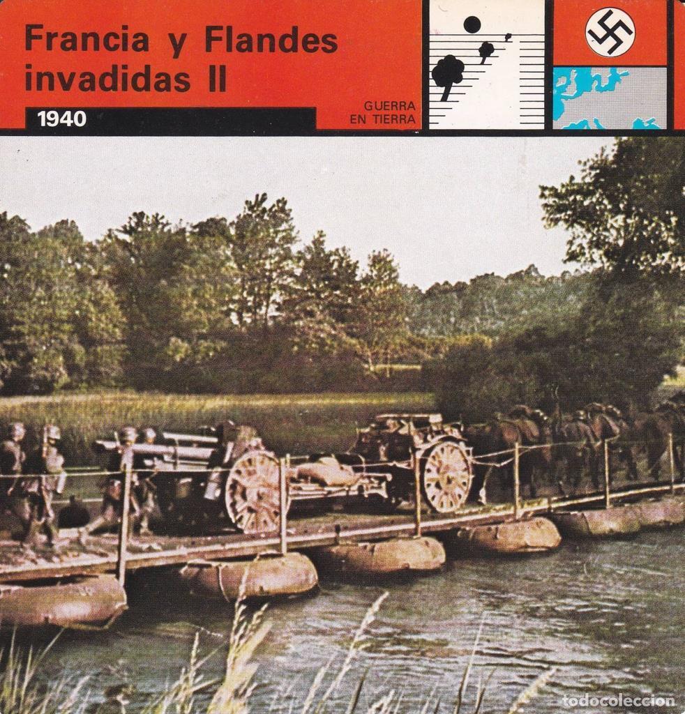 Postales: FICHA GUERRA EN TIERRA: FRANCIA Y FLANDES INVADIDAS II. 1940 - NULL