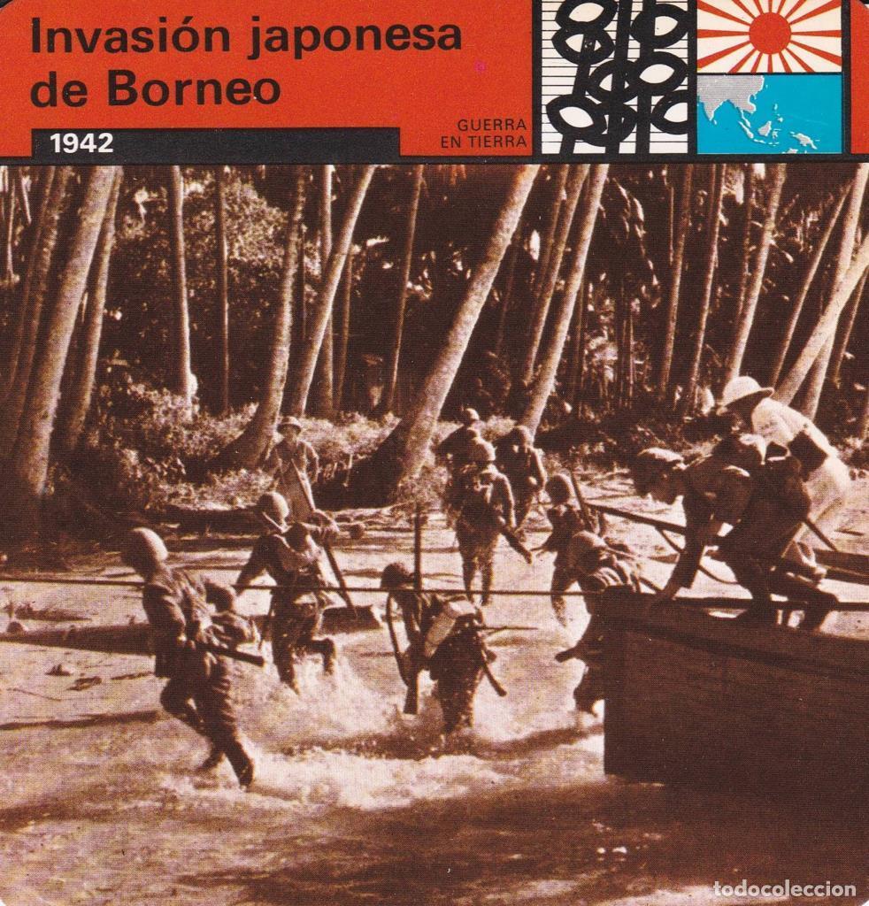 Postales: FICHA GUERRA EN TIERRA: INVASION JAPONESA DE BORNEO. 1942 - NULL