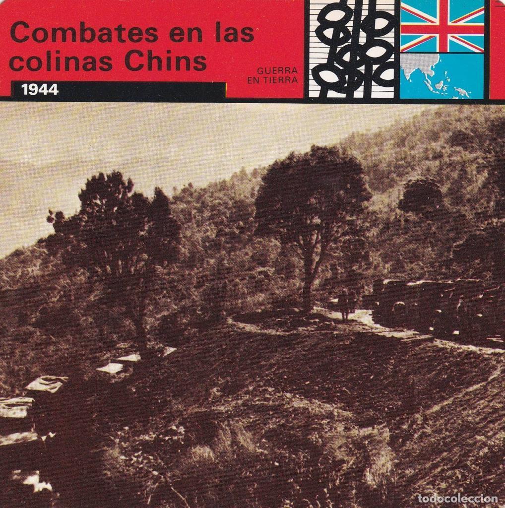 Postales: FICHA GUERRA EN TIERRA: COMBATES EN LAS COLINAS CHINS. 1944 - NULL