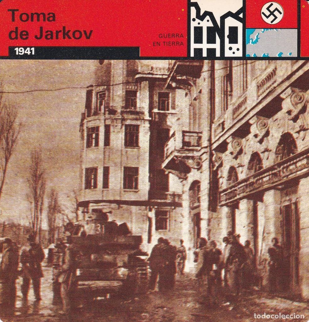 Cartes Postales: FICHA GUERRA EN TIERRA: TOMA DE JARKOV. 1941 - NULL