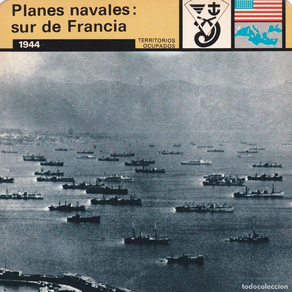 Cartes Postales: FICHA OPERACIONES INTEREJERCITOS: PLANES NAVALES: SUR DE FRACIA. 1944 - NULL