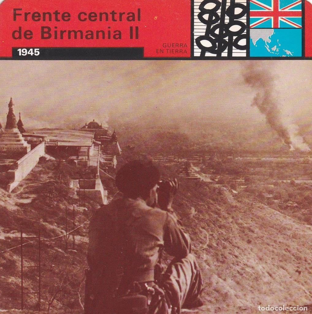 Cartes Postales: FICHA GUERRA EN TIERRA: FRENTE CENTRAL DE BIRMANIA II. 1945 - NULL