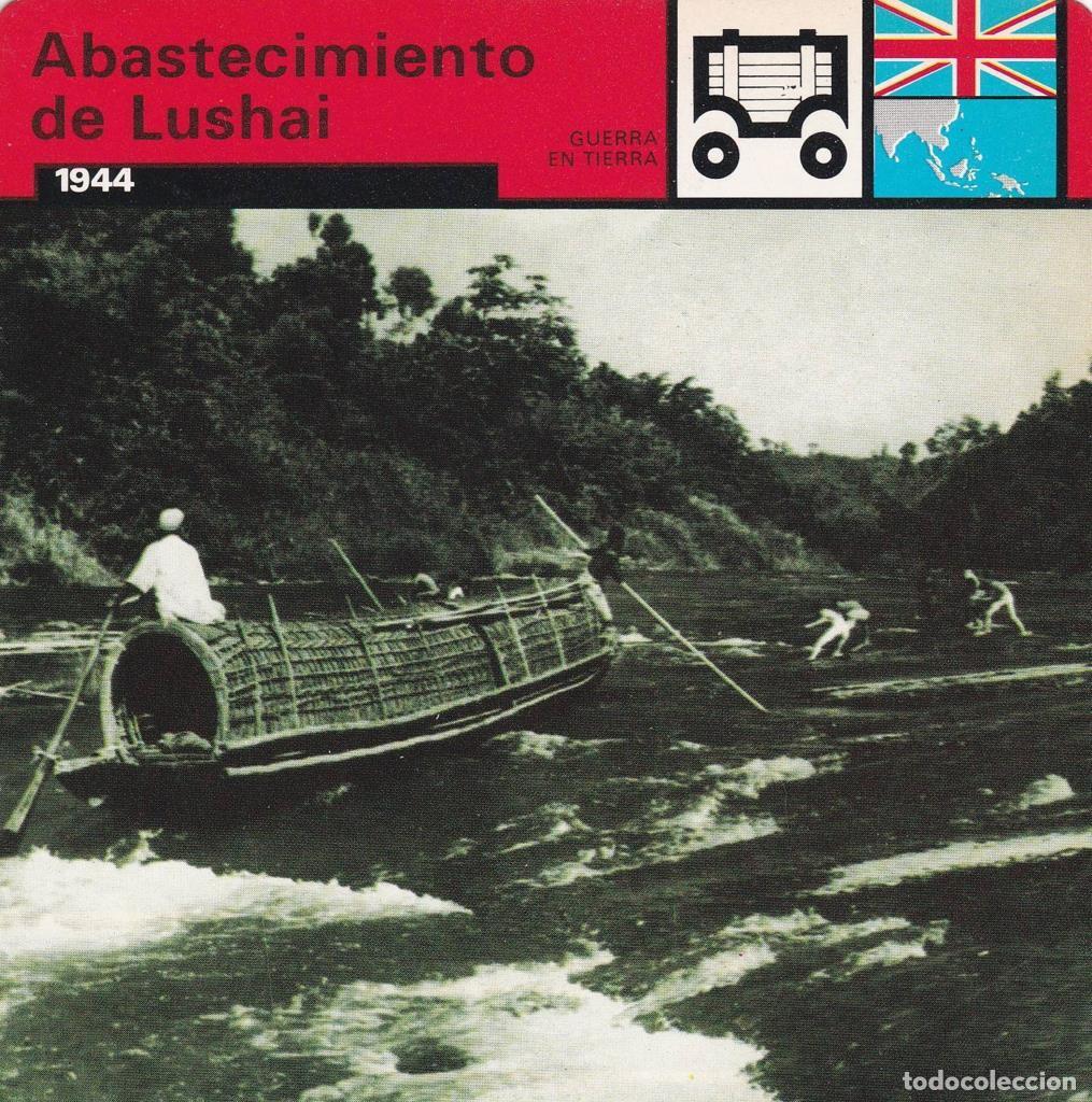 Cartes Postales: FICHA GUERRA EN TIERRA: ABASTECIMIENTO DE LUSHAI. 1944 - NULL