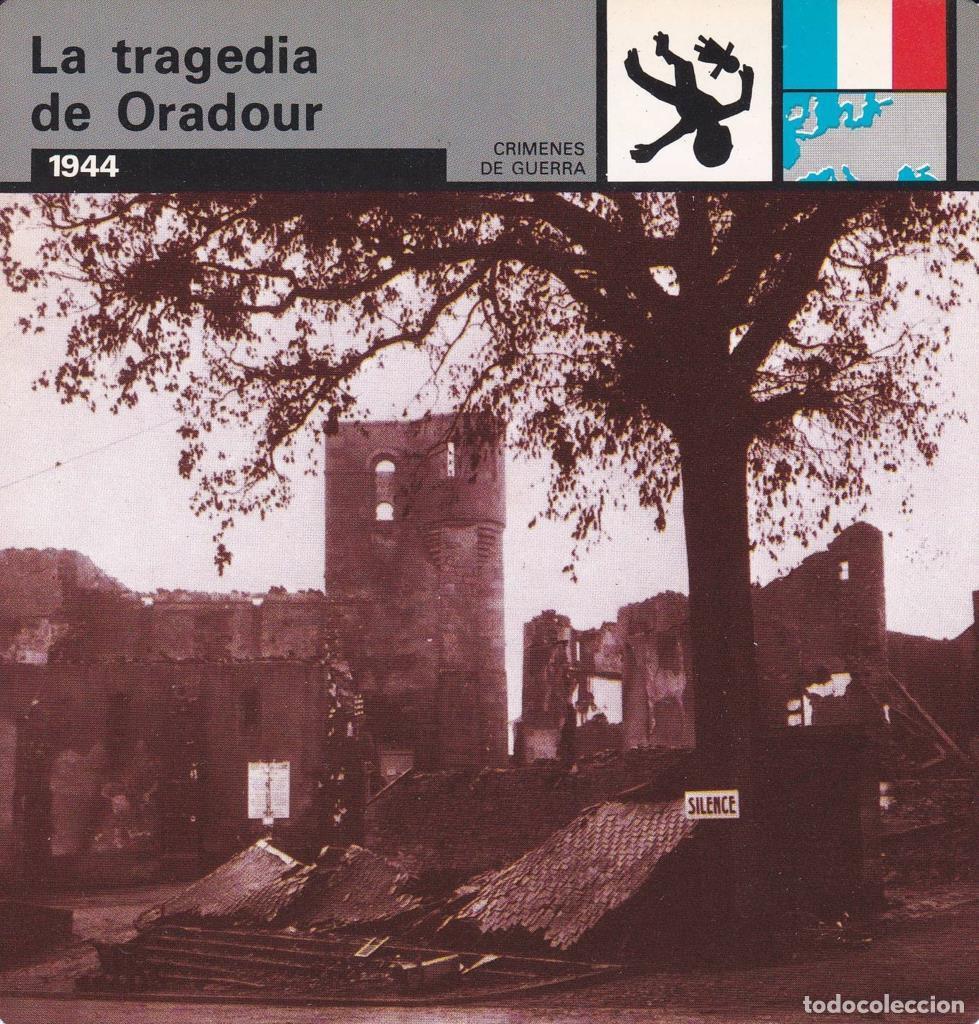 Postcards: FICHA CRIMENES DE GUERRA: LA TRAGEDIA DE ORADOUR. 1944 - NULL
