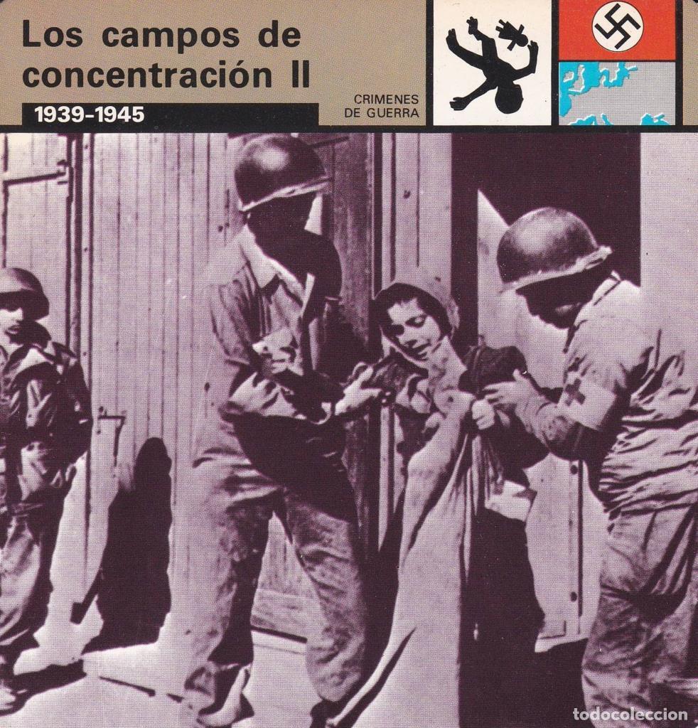 Postales: FICHA CRIMENES DE GUERRA: LOS CAMPOS DE CONCENTRACION II. 1939-1945 - NULL