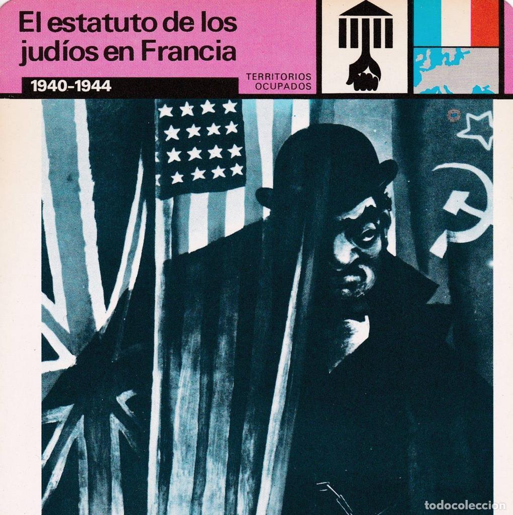 Postales: FICHA TERRITORIOS OCUPADOS: EL ESTATUTO DE LOS JUDIOS EN FRANCIA. 1940-1944 - NULL