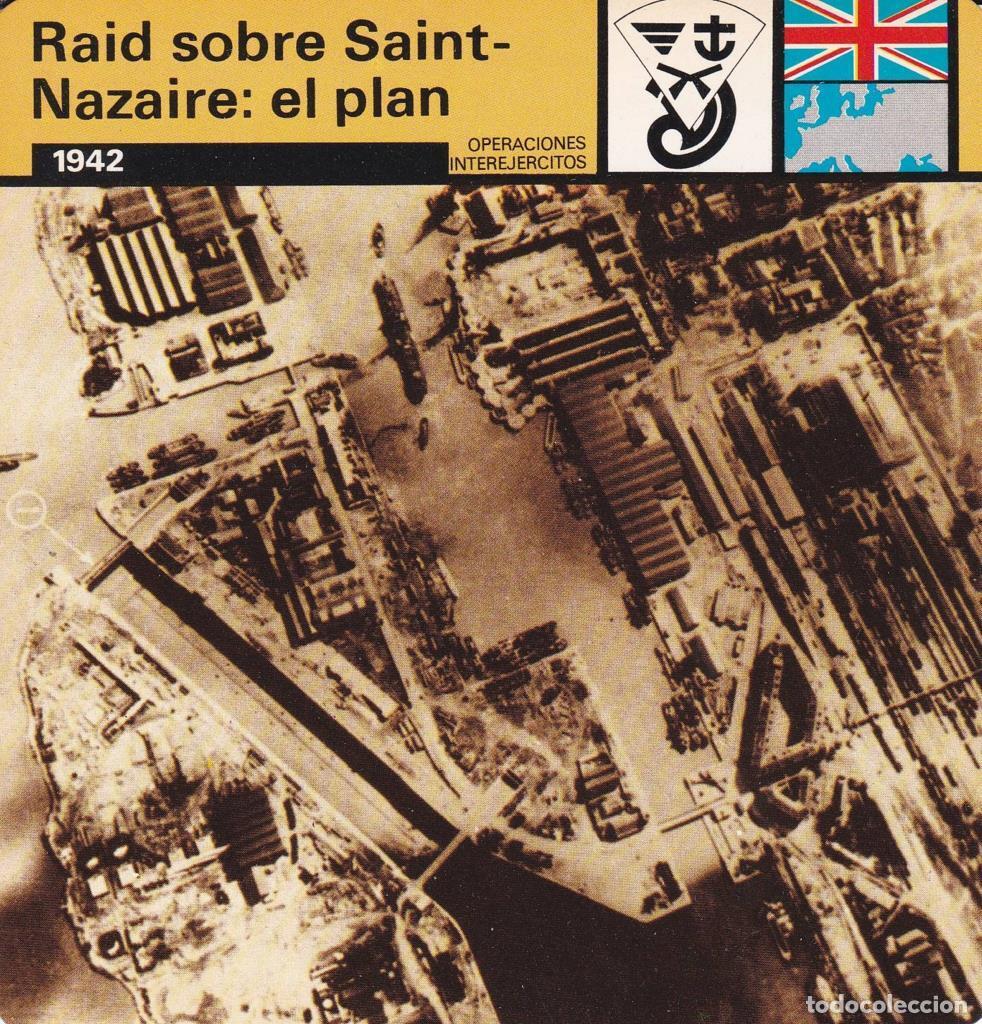 Postales: FICHA OPERACIONES INTEREJERCITOS: RAID SOBRE SAINT-NAZAIRE: EL PLAN. 1942 - NULL
