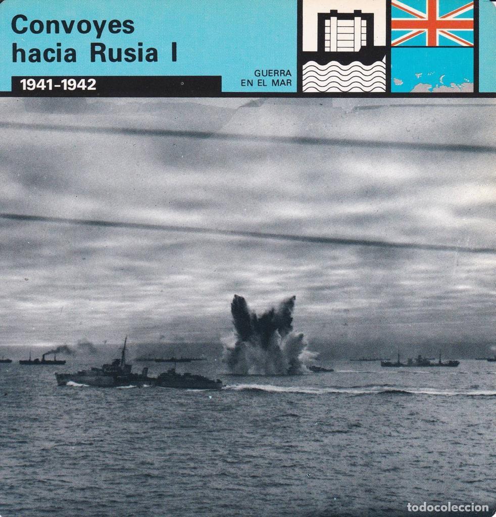 Cartes Postales: FICHA GUERRA EN EL MAR: CONVOYES HACIA RUSIA I. 1941-1942 - NULL
