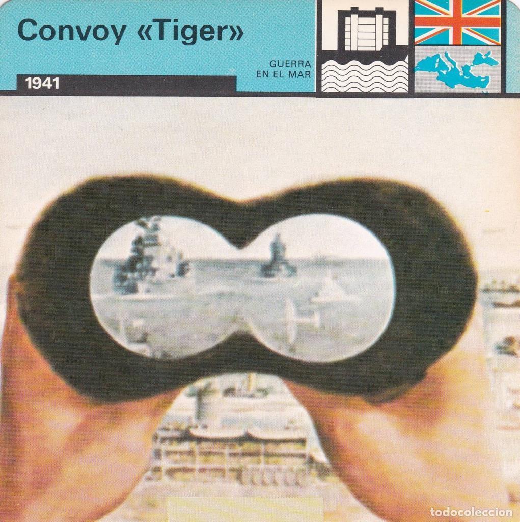 Cartes Postales: FICHA GUERRA EN EL MAR: CONVOY TIGER&rdquo;. 1941&rdquo; - NULL