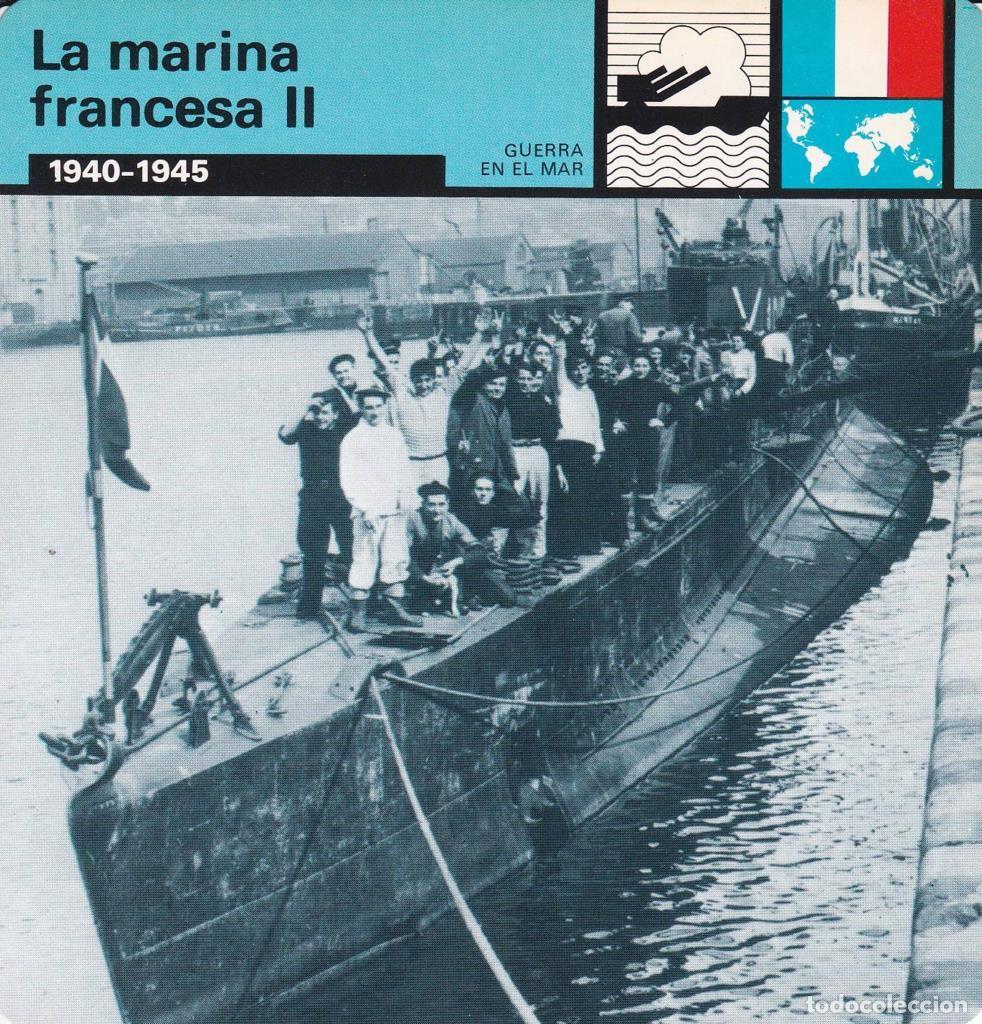 Cartes Postales: FICHA GUERRA EN EL MAR: LA MARINA FRANCESA II. 1940-1945 - NULL