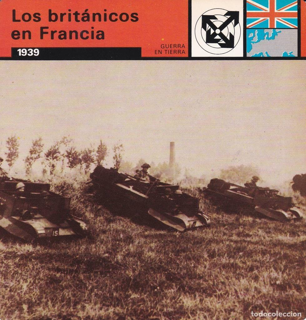 Cartes Postales: FICHA GUERRA EN TIERRA: LOS BRITANICOS EN FRANCIA. 1939 - NULL