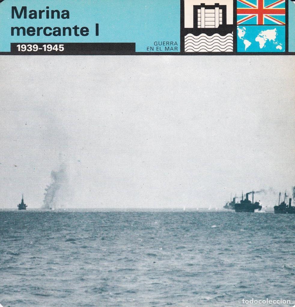 Cartes Postales: FICHA GUERRA EN EL MAR: MARINA MERCANTE I. 1939-1945 - NULL