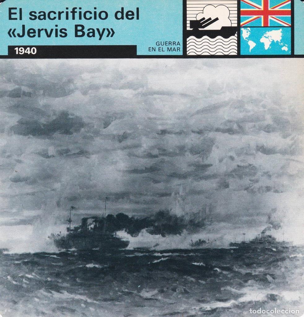 Cartes Postales: FICHA GUERRA EN EL MAR: EL SACRIFICIO DEL JERVIS BAY&rdquo;. 1940&rdquo; - NULL