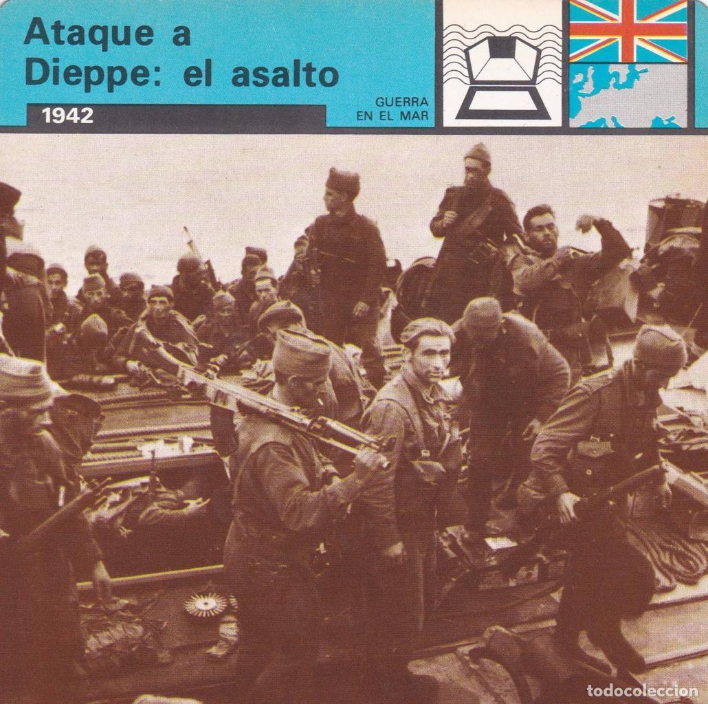 Cartes Postales: FICHA GUERRA EN EL MAR: ATAQUE A DIEPPE: EL ASALTO. 1942 - NULL
