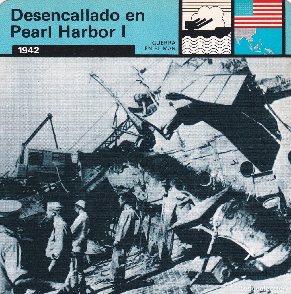 Postkarten: FICHA GUERRA EN EL MAR: DESENCALLADO EN PEARL HARBOR I. 1942 - NULL