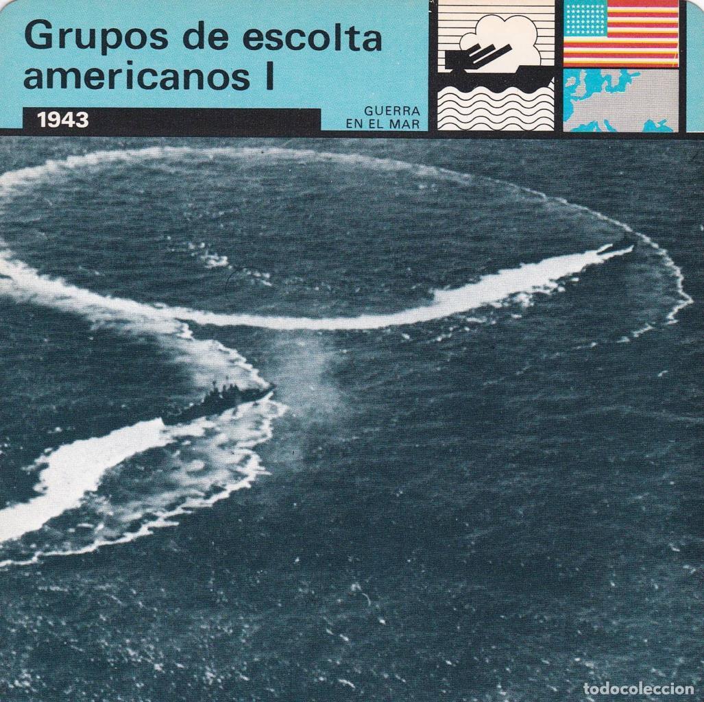 Cartoline: FICHA GUERRA EN EL MAR: GRUPOS DE ESCOLTA AMERICANOS I. 1943 - NULL