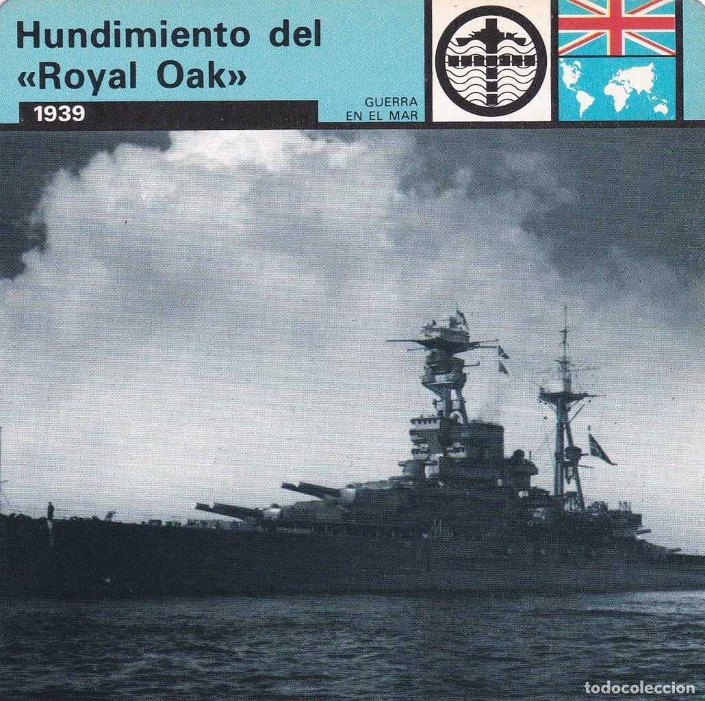 Postcards: FICHA GUERRA EN EL MAR: HUNDIMIENTO DEL ROYAL OAK&rdquo;. 1939&rdquo; - NULL