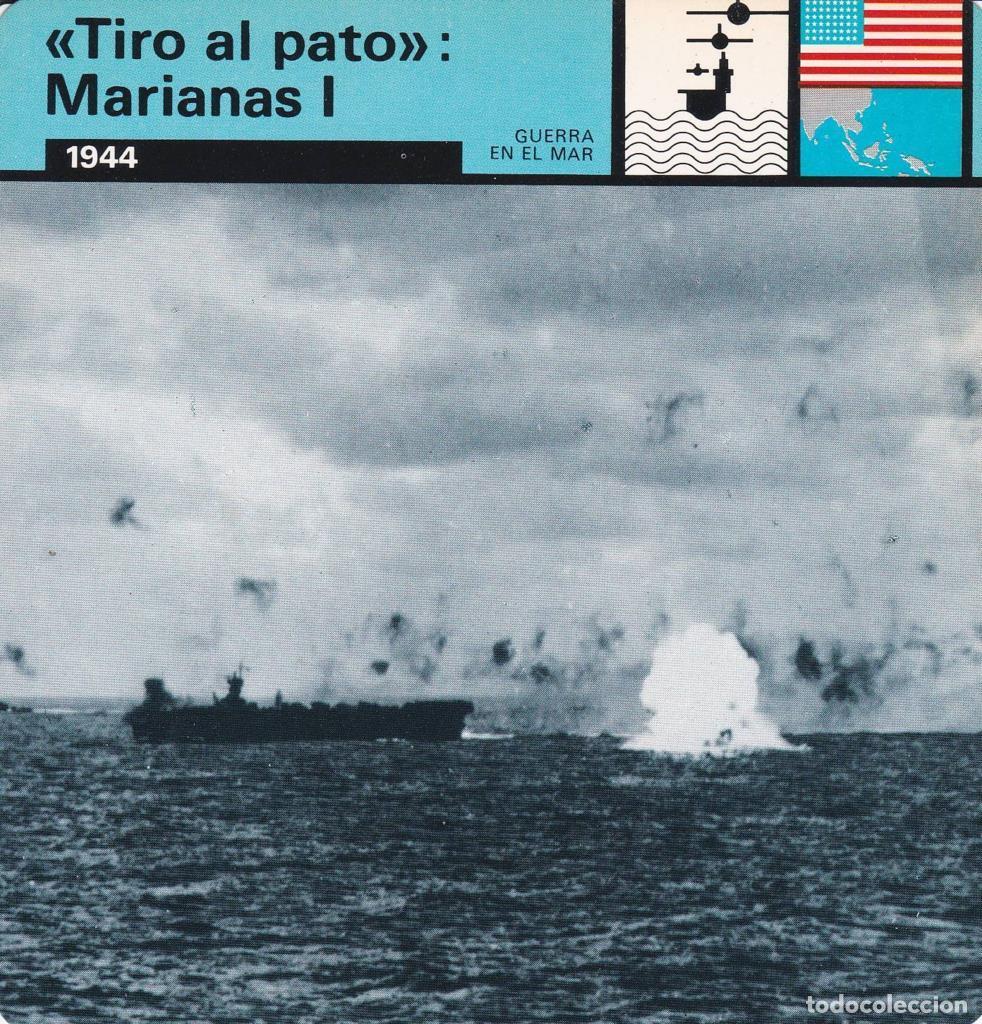 Postcards: FICHA GUERRA EN EL MAR: TIRO AL PATO&rdquo;: MARIANAS I. 1944&rdquo; - NULL
