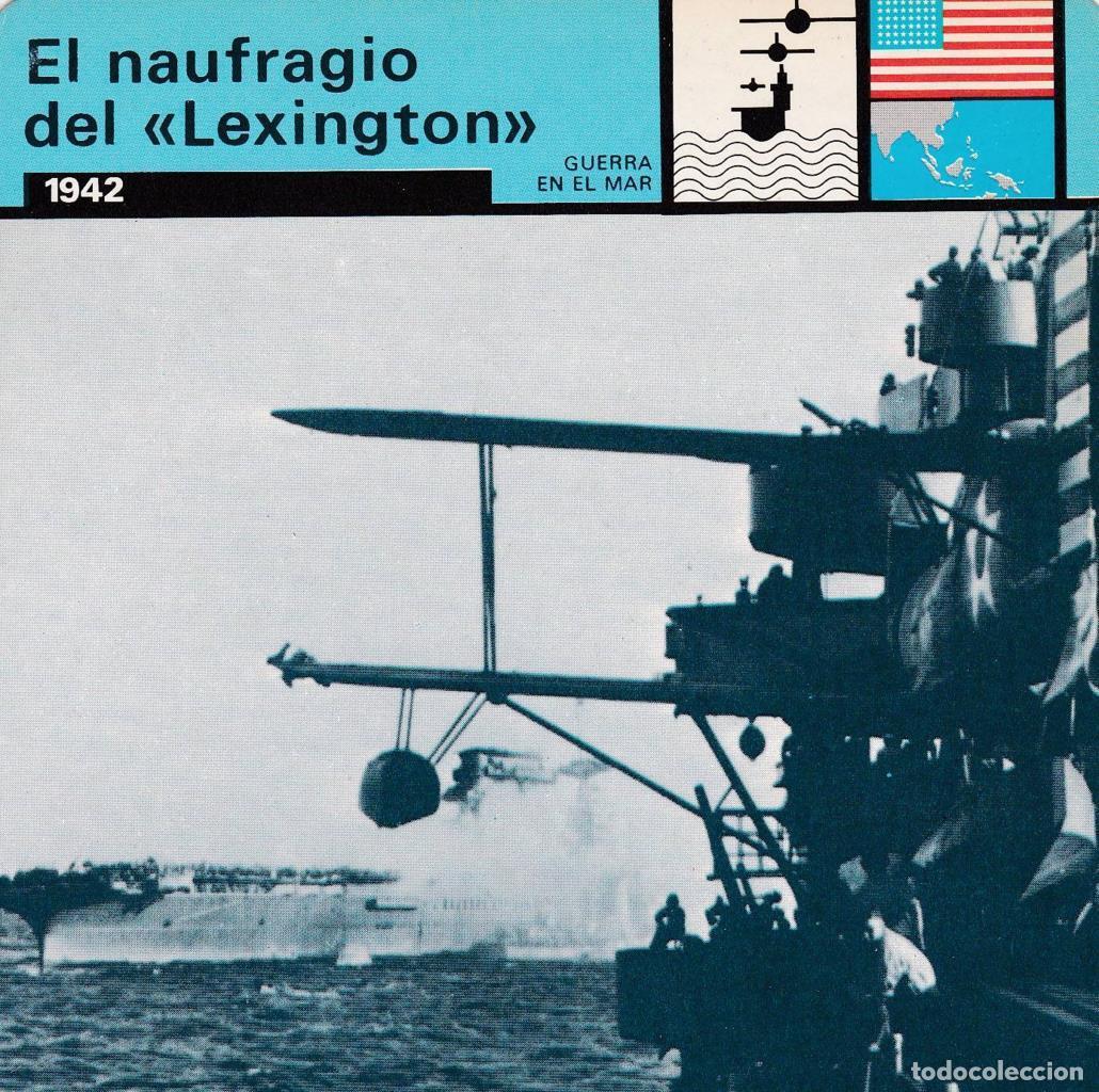 Postcards: FICHA GUERRA EN EL MAR: EL NAUFRAGIO DEL LEXINGTON&rdquo;. 1942&rdquo; - NULL