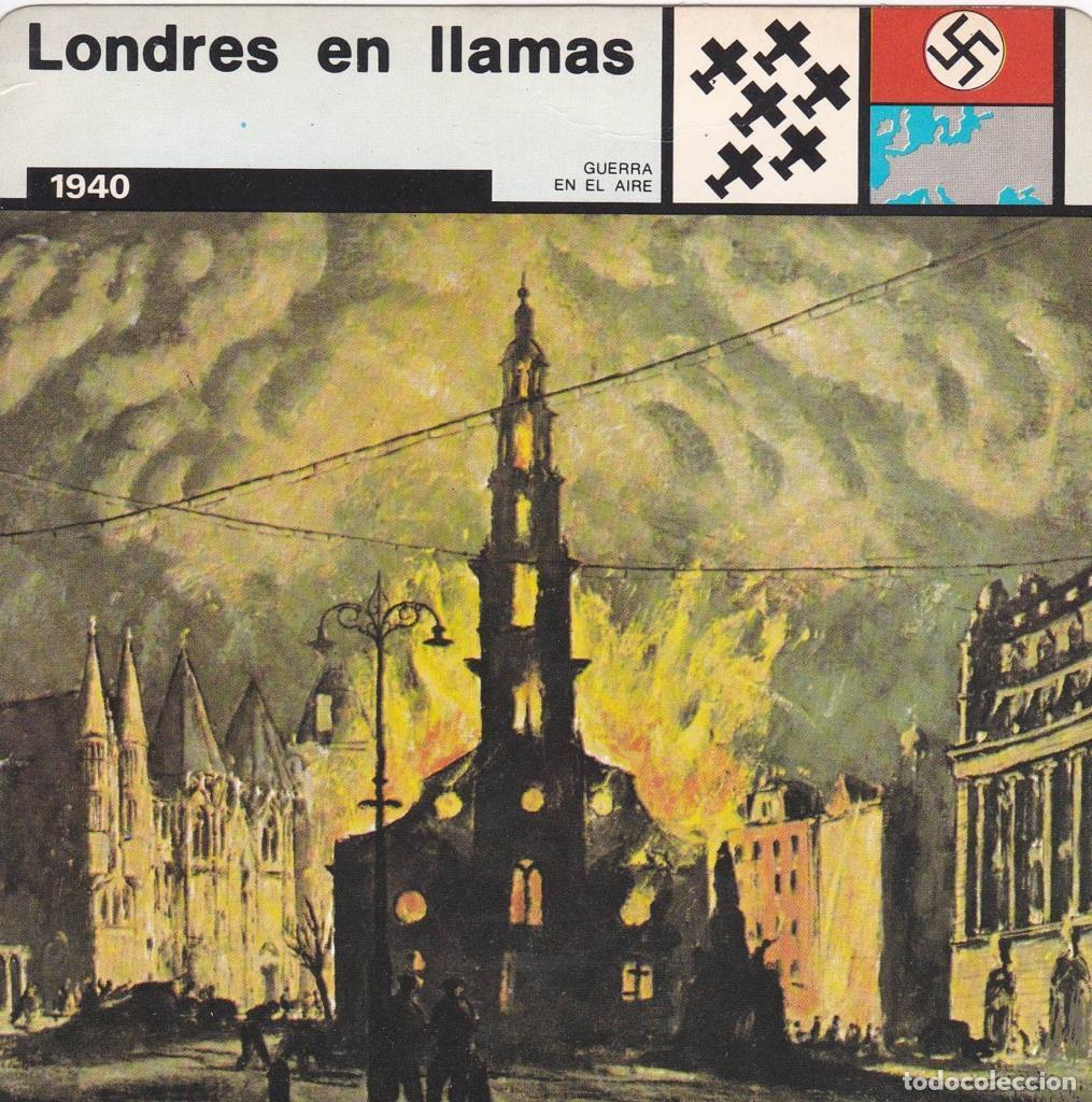 Postais: FICHA GUERRA EN EL AIRE: LONDRES EN LLAMAS. 1940 - NULL
