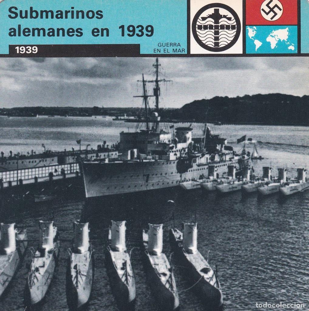 Cartoline: FICHA GUERRA EN EL MAR: SUBMARINOS ALEMANES EN 1939. 1939 - NULL