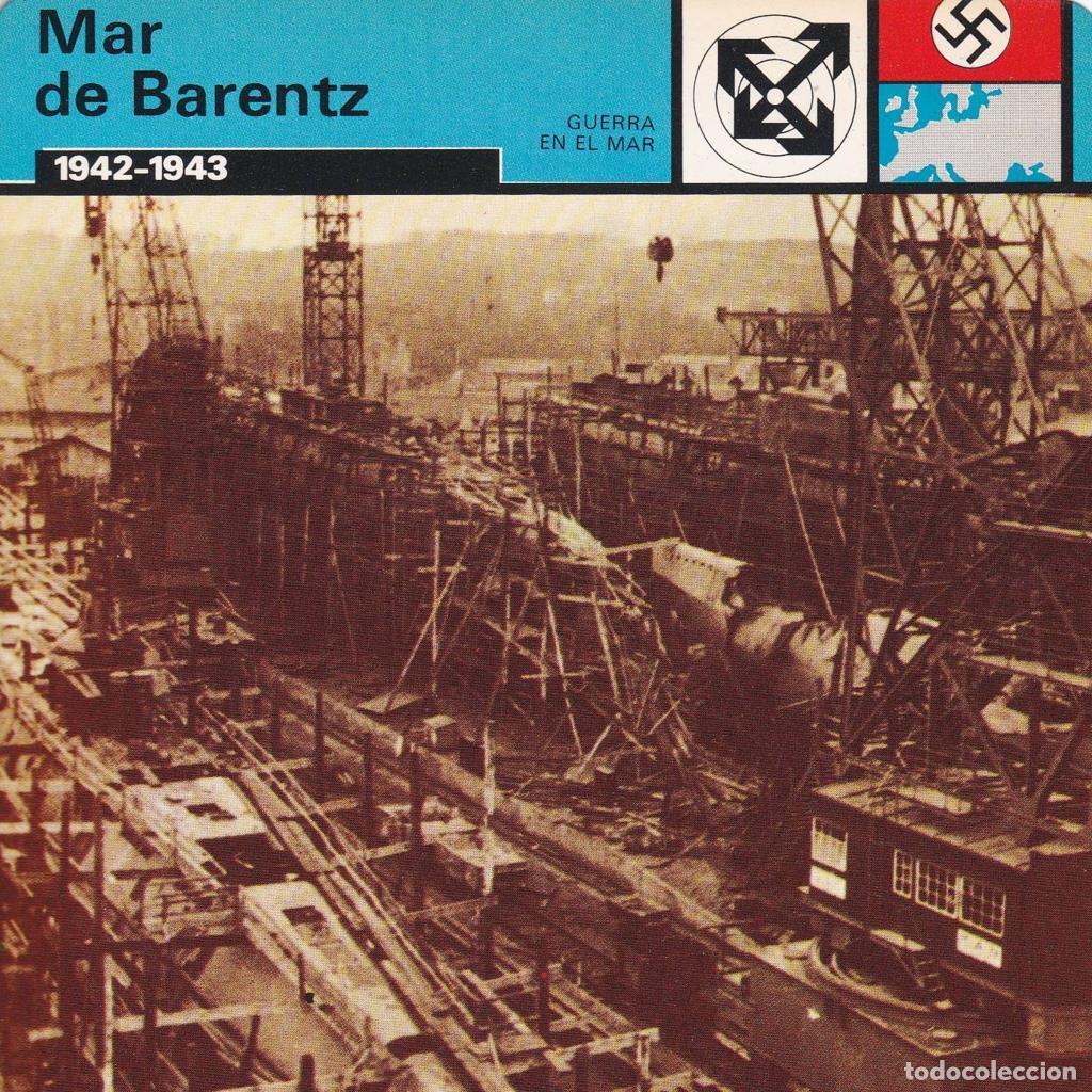 Postales: FICHA GUERRA EN EL MAR: MAR DE BARENTZ. 1942-1943 - NULL