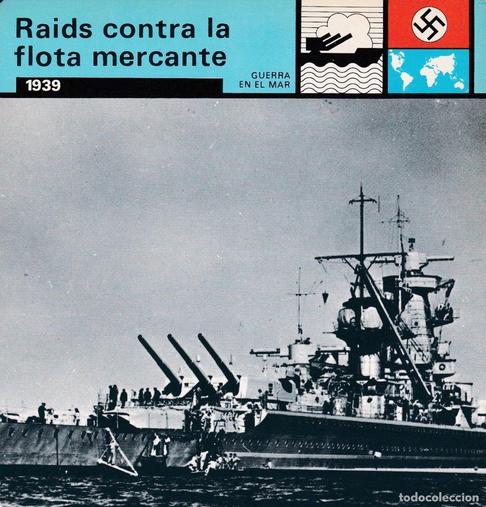Postales: FICHA GUERRA EN EL MAR: RAIDS CONTRA LA FLOTA MERCANTE. 1939 - NULL
