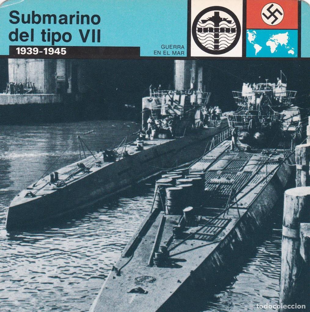 Postcards: FICHA GUERRA EN EL MAR: SUBMARINO DEL TIPO VII. 1939-1945 - NULL