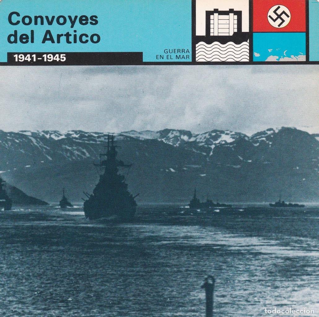 Cartes Postales: FICHA GUERRA EN EL MAR: CONVOYES DEL ARTICO. 1941-1945 - NULL