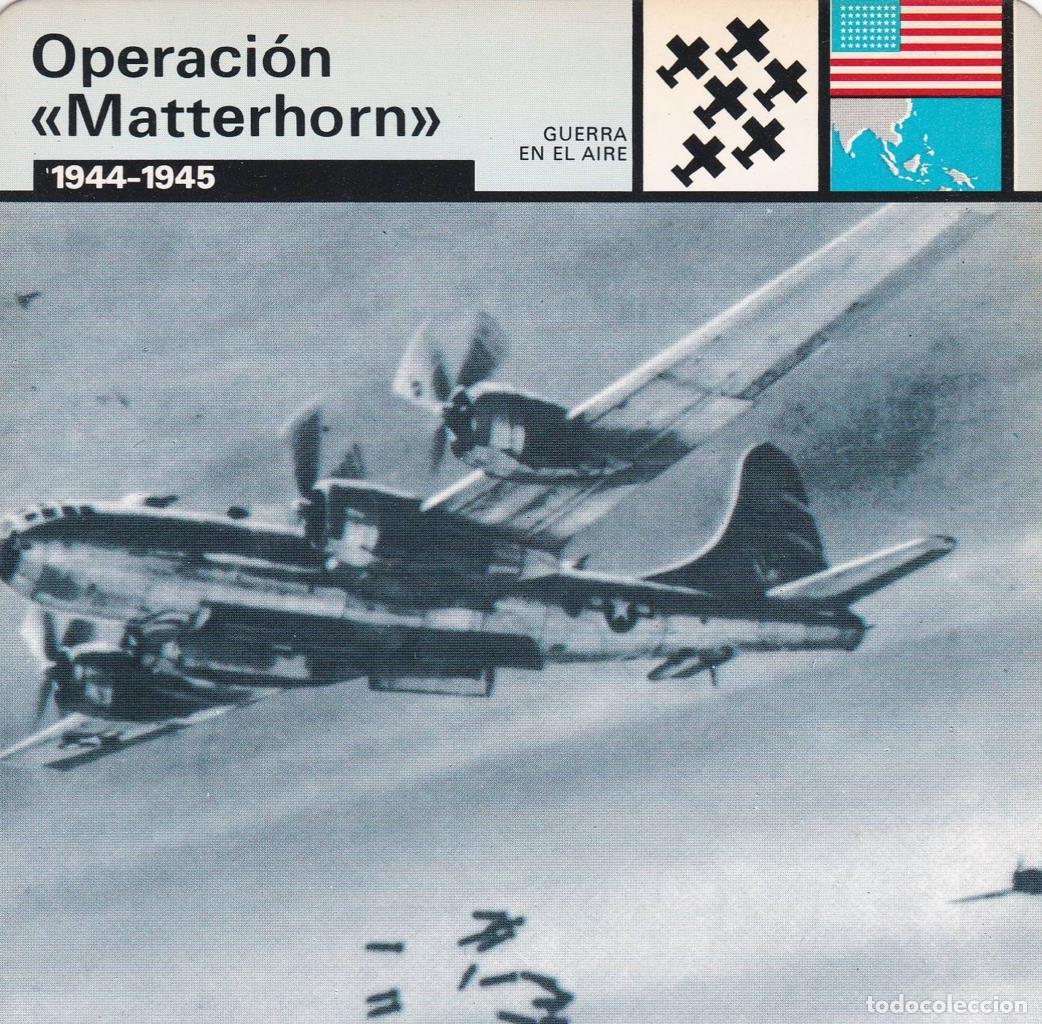 Postcards: FICHA GUERRA EN EL AIRE: OPERACI&Oacute;N MATTERHORN&rdquo;. 1944-1945&rdquo; - NULL