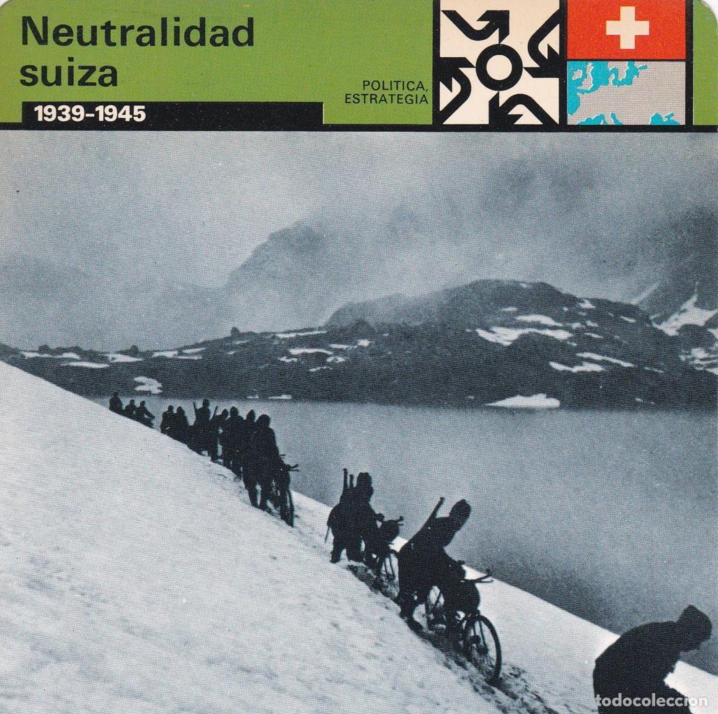 Cartes Postales: FICHA POLITICA, ESTRATEGIA: NEUTRALIDAD SUIZA. 1939-1945 - NULL