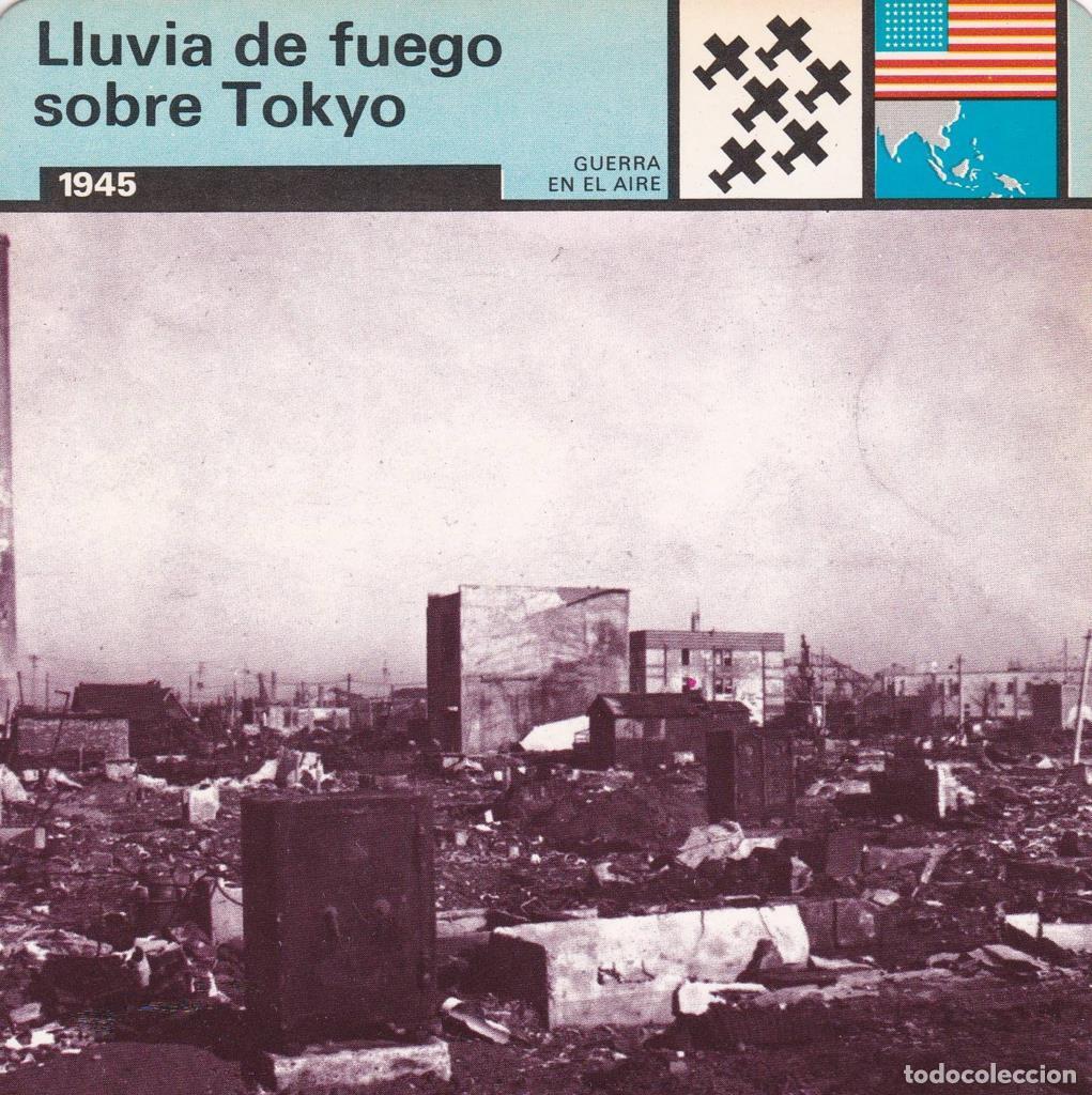 Cartes Postales: FICHA GUERRA EN EL AIRE: LLUVIA DE FUEGO SOBRE TOKYO. 1945 - NULL