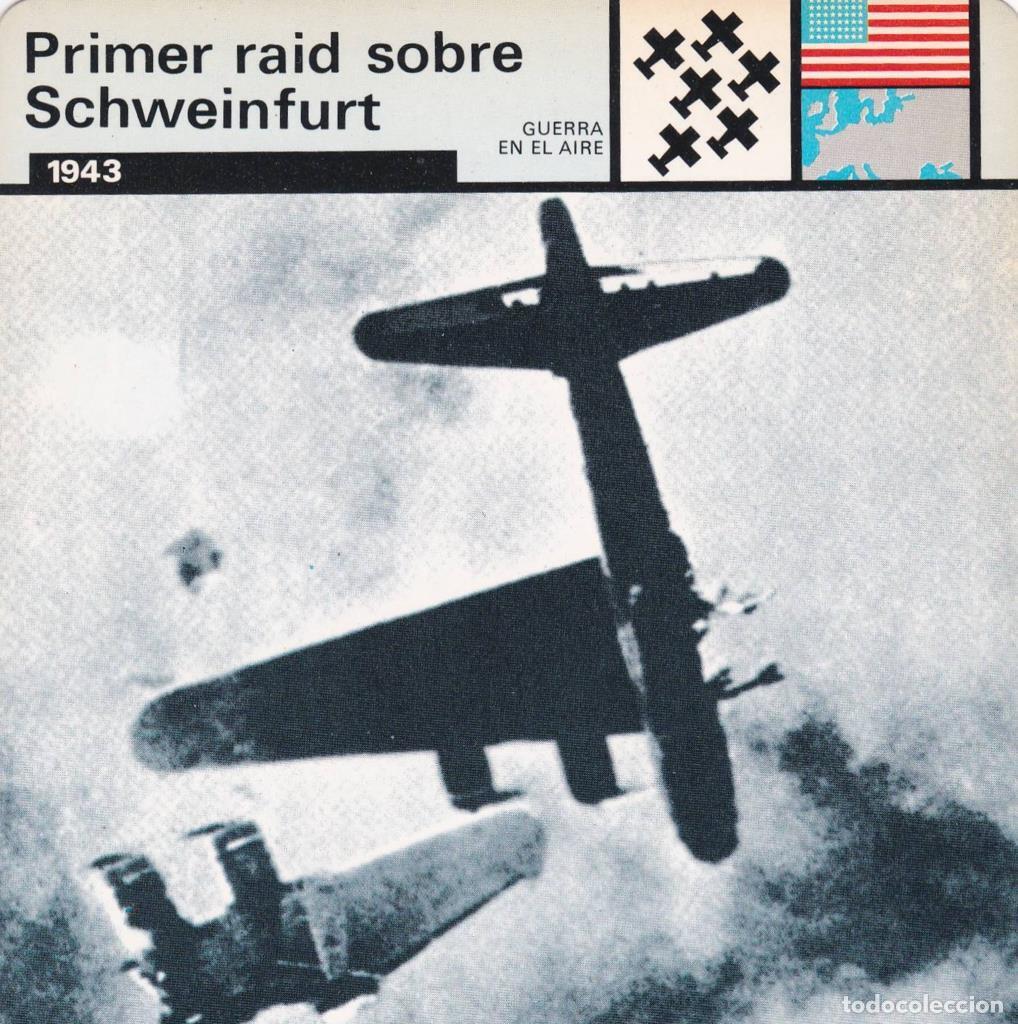 Cartes Postales: FICHA GUERRA EN EL AIRE: PRIMER RAID SOBRE SCHWEINFURT. 1943 - NULL