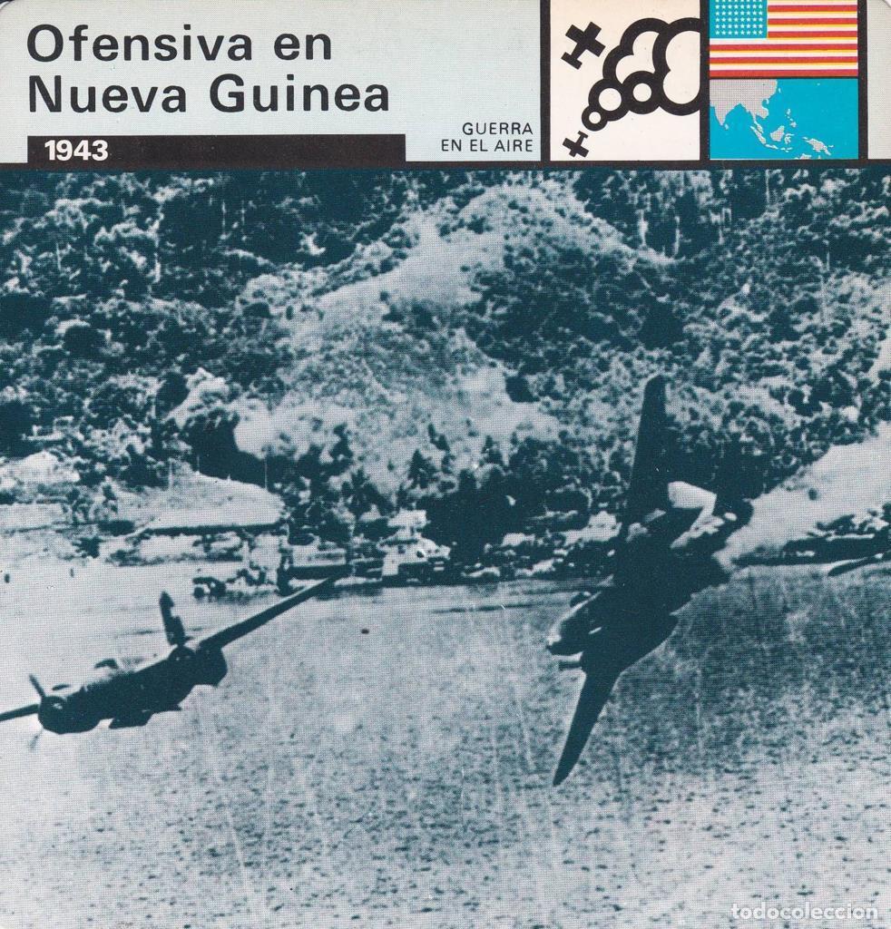Cartes Postales: FICHA GUERRA EN EL AIRE: OFENSIVA EN NUEVA GUINEA. 1943 - NULL