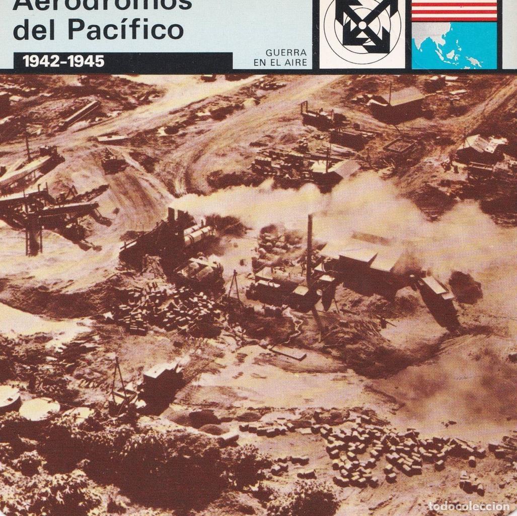 Cartes Postales: FICHA GUERRA EN EL AIRE: AERODROMOS DEL PACIFICO. 1942-1945 - NULL