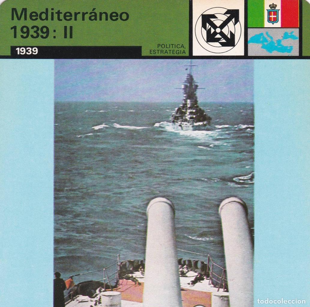 Cartes Postales: FICHA POLITICA, ESTRATEGIA: MEDITERRANEO 1939: II. 1939 - NULL