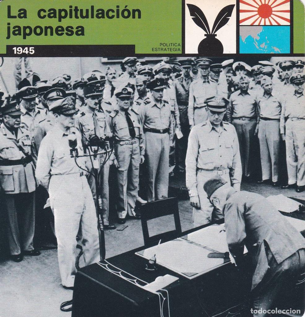 Cartes Postales: FICHA POLITICA, ESTRATEGIA: LA CAPITULACION JAPONESA. 1945 - NULL