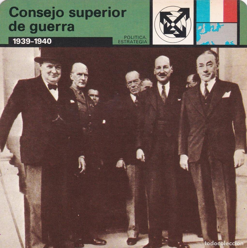 Cartes Postales: FICHA POLITICA, ESTRATEGIA: CONSEJO SUPERIOR DE GUERRA. 1939-1940 - NULL