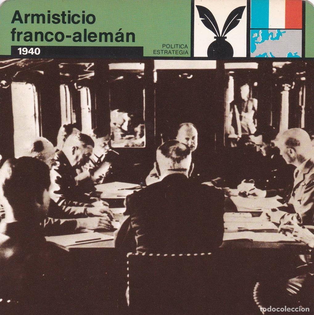 Cartes Postales: FICHA POLITICA, ESTRATEGIA: ARMISTICIO FRANCO-ALEMAN. 1940 - NULL
