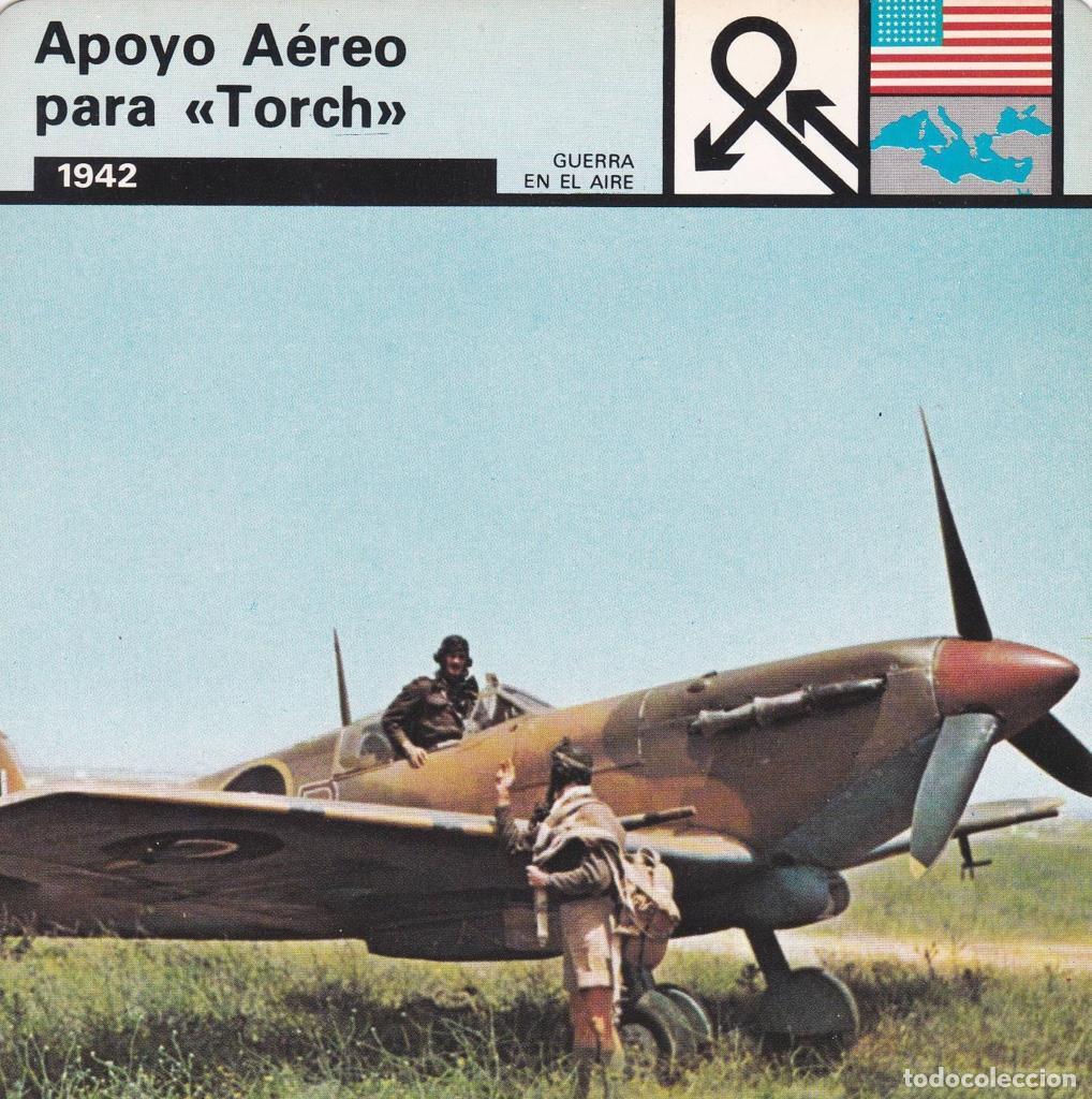 Cartes Postales: FICHA GUERRA EN EL AIRE: APOYO AEREO PARA TORCH&rdquo;. 1942&rdquo; - NULL