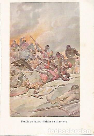 Postales: LAMINA 13761: Batalla de Pavia, prision de Francisco I - Alfredo Opisso