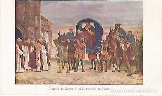 Postales: LAMINA 13807: Llegada de Carlos V al Monasterio de Yuste - Alfredo Opisso