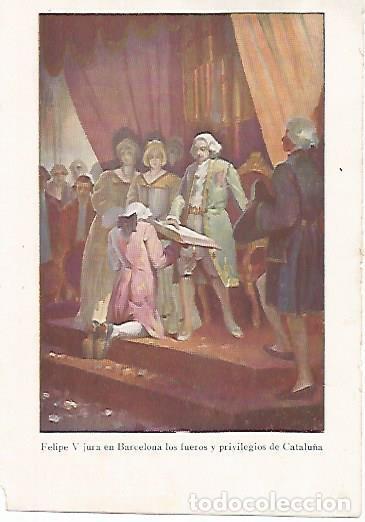 Postkarten: LAMINA 13755: Felipe V jura los fueros de Catalunya, dibujo de Segrelles - Alfredo Opisso